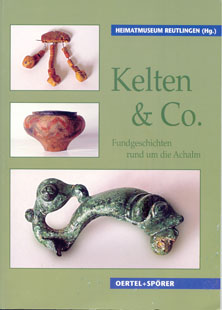Heimatmuseum Reutlingen (Hrsg.), Kelten & Co. Fundgeschichten rund um die Achalm (Reutlingen 2004). [ISBN: 3-88627-281-8]