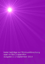 Buchcover "Kieler Beiträge zur Filmmusikforschung, 11, 2014 // 3: Oper und Film // Opernfilm"