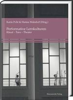 Buchcover "Performative Lernkulturen. Ritual - Tanz - Theater"