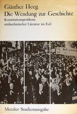 Buchcover "Die Wendung zur Geschichte. Konstitutionsprobleme antifaschistischer Literatur im Exil"