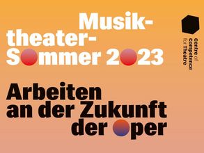 Der Musiktheater-Sommer 2023, Plakat: CCT