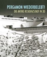 Cover zu "Pergamon wiederbelebt!" mit einer 3D Rekonstruktion des Theaters in Pergamon